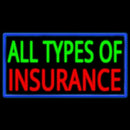 All Types Of Insurance Handmade Art Neon Sign