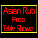 Asian Rub Free Table Shower Handmade Art Neon Sign