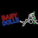 Baby Dolls Girls Strip Club Handmade Art Neon Sign