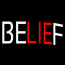 Belief Handmade Art Neon Sign