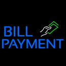 Bill Payment Handmade Art Neon Sign