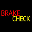 Block Brake Check Handmade Art Neon Sign