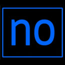 Blue Border No Handmade Art Neon Sign