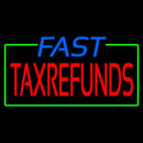 Blue Fast Tax Refunds Handmade Art Neon Sign