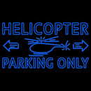 Blue Helicopter Parking Only Handmade Art Neon Sign