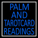 Blue Palm And Tarot Card Readings Handmade Art Neon Sign