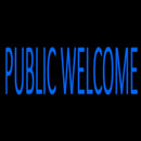 Blue Public Welcome Handmade Art Neon Sign