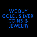 Blue We Buy Gold Silver Coins And Jewelry Handmade Art Neon Sign