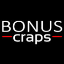 Bonus Craps 2 Handmade Art Neon Sign