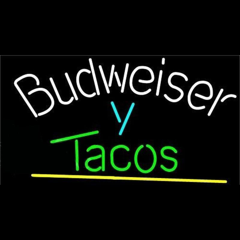 Budweiser Y Tacos Beer Sign Handmade Art Neon Sign