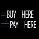 Buy Here Pay Here Handmade Art Neon Sign