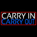 Carry In Carry Out Handmade Art Neon Sign
