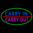 Carry In Carry Out Handmade Art Neon Sign