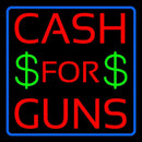 Cash For Guns Blue Border Handmade Art Neon Sign