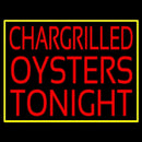 Chargrilled Oysters Tonight Handmade Art Neon Sign