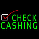 Check Cashing Handmade Art Neon Sign