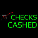 Checks Cashed Handmade Art Neon Sign