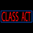 Class Act Border Handmade Art Neon Sign