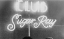 Club Sugar Ray neon sign