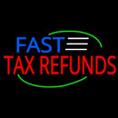 Deco Style Fast Tax Refunds Handmade Art Neon Sign