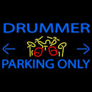 Drummer Parking Only 1 Handmade Art Neon Sign