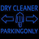 Dry Cleaner Parking Only Handmade Art Neon Sign