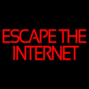 Escape The Internet Handmade Art Neon Sign
