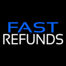 Fast Refunds Handmade Art Neon Sign