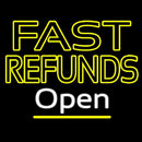 Fast Refunds Open Handmade Art Neon Sign