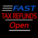 Fast Tax Refunds Open White Line Handmade Art Neon Sign