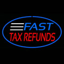 Fast Tax Refunds Oval Blue Border Handmade Art Neon Sign