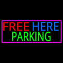 Free Here Parking With Pink Border Handmade Art Neon Sign