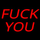Fuck You Handmade Art Neon Sign