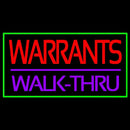 Green Border Warrants Walk Thru Handmade Art Neon Sign