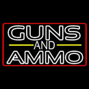 Guns And Ammo Handmade Art Neon Sign