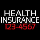 Health Insurance With Phone Number Handmade Art Neon Sign