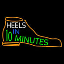 Heels In 10 Minutes Handmade Art Neon Sign