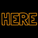 Here Handmade Art Neon Sign