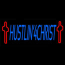 Hustlin 4 Christ Handmade Art Neon Sign