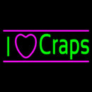 I Love Craps 3 Handmade Art Neon Sign