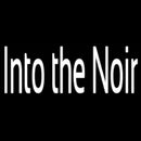 Into The Noir Handmade Art Neon Sign