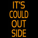 Its Cold Out Side Handmade Art Neon Sign