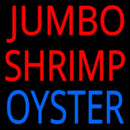 Jumbo Shrimp Oyster Handmade Art Neon Sign