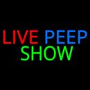 Live Peep Show Handmade Art Neon Sign