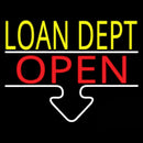 Loan Dept Open Handmade Art Neon Sign