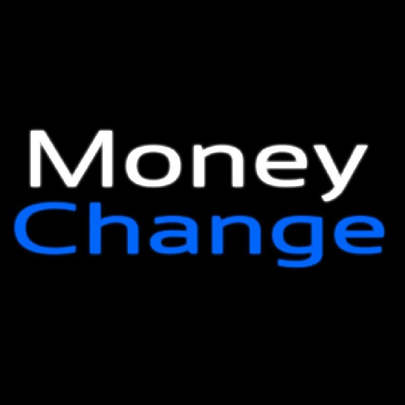 Money Change Handmade Art Neon Sign