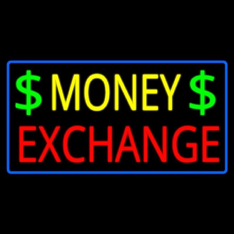 Money Exchange Blue Border Handmade Art Neon Sign