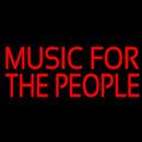 Music For The People Handmade Art Neon Sign
