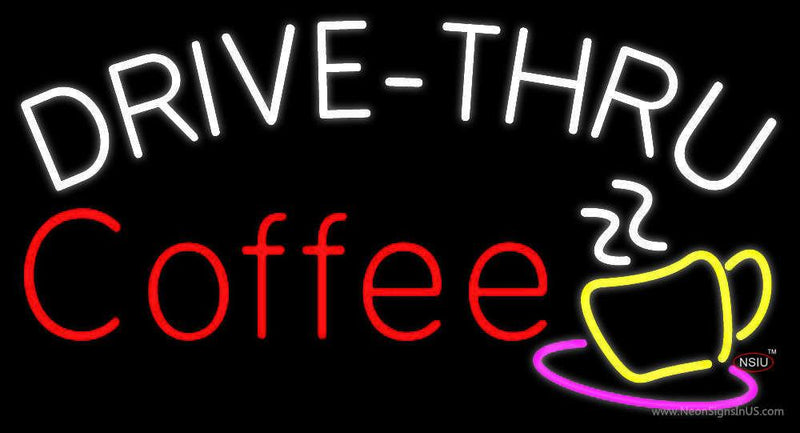 Drive Thru Coffee With Coffee Glass Neon Sign
