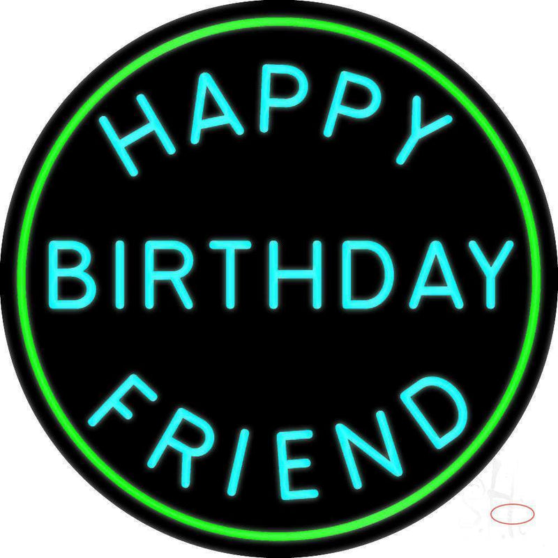 Turquoise Happy Birthday Friend Neon Sign
